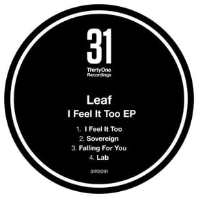 I Feel It Too EP by Leaf Cover Art