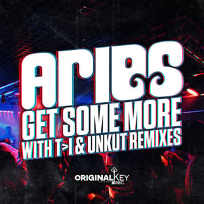 Get Some More by Aries, T>I & Unkut Cover Art