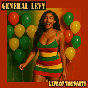 Life Of The Party (Re-Recorded) by General Levy Cover Art
