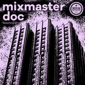 Reaching EP by Mixmaster Doc & Barasingha Cover Art