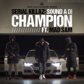 Sound a Di Champion by Serial Killaz Cover Art
