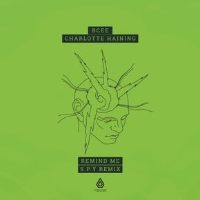 Remind Me (S.P.Y Remix) by BCee, Charlotte Haining & S.P.Y Cover Art
