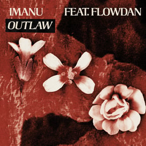 Outlaw (feat. Flowdan) by IMANU Cover Art