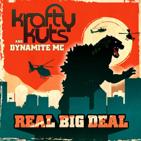 Real Big Deal by Dynamite MC & Krafty Kuts Cover Art