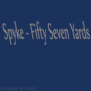 Fifty Seven Yards by Spyke Cover Art
