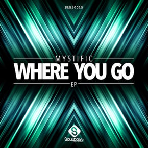 Where You Go by Mystific Cover Art