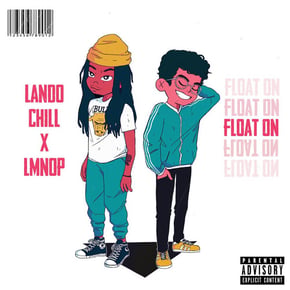 Float On by LMNOP & Lando Chill Cover Art
