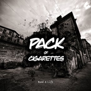 Pack of cigarettes by MSDOS & Bad 4 Life Cover Art