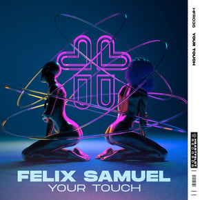 Your Touch by Vibe Chemistry & Felix Samuel Cover Art