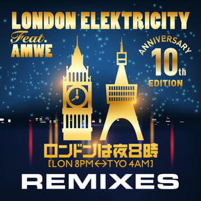 [LON 8PM - TYO 4AM] REMIXES -10th Anniversary Edition- by London Elektricity Cover Art