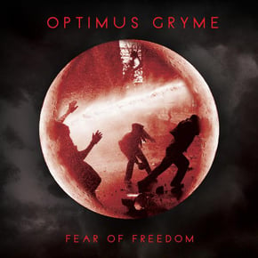 Fear of Freedom by Optimus Gryme Cover Art