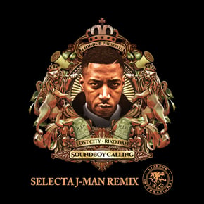 Soundboy Calling (Selecta J-Man Remix) by Selecta J-Man, Lost City & Riko Dan Cover Art