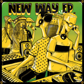 New Way EP by KAYA FYAH, DJ Vadim & Speaker Louis Cover Art