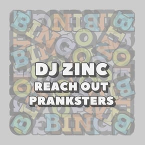 Reachout / Pranksters by DJ Zinc Cover Art