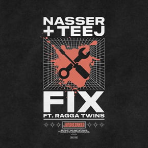 Fix by Nasser UK, Teej & Ragga Twins Cover Art