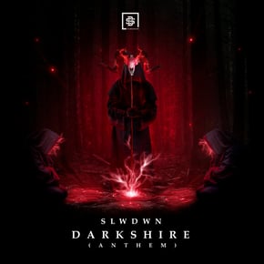 Darkshire (Anthem) by SLWDWN Cover Art