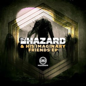 DJ Hazard & His Imaginary Friends EP by DJ Hazard Cover Art