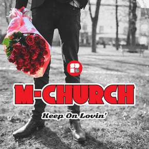 Keep On Lovin' by M-Church Cover Art