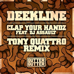 Clap Your Handz (Tony Quattro Remix) by Ed Solo, Deekline & DJ Assault Cover Art