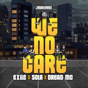 We No Care by Exile, Sola & Dread MC Cover Art