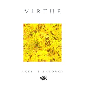 Make It Through by Virtue Cover Art