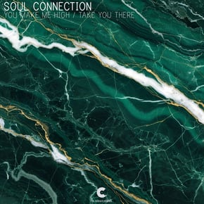You Make Me High / Take You There by Soul Connection Cover Art