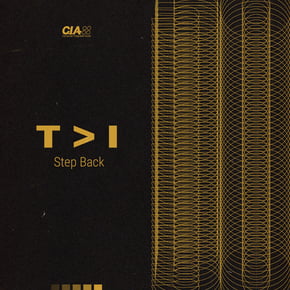 Step Back EP by T>I Cover Art