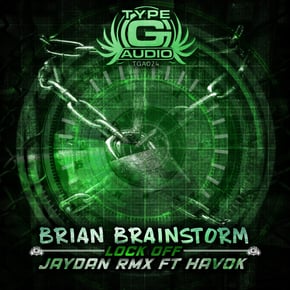 Lock Off (Jaydan Remix) by Brian Brainstorm & Jaydan Cover Art