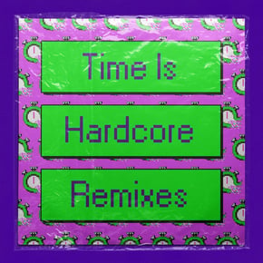 Time Is Hardcore (Remixes) by High Contrast Cover Art