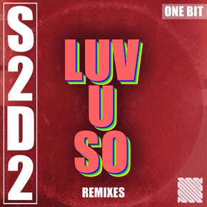 Luv U So (Remixes) by One Bit Cover Art