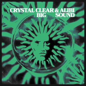 Big Sound by Crystal Clear & Alibi Cover Art