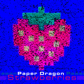Strawberries by Paper Dragon Cover Art