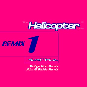 The Helicopter Tune (Rufige Kru Remix) / Fantasy #3 (JMJ & Richie Remix) by Deep blue Cover Art