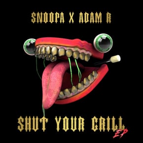 Shut Your Grill EP by Snoopa Cover Art