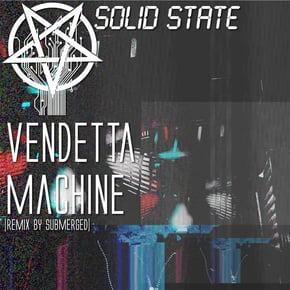 Vendetta Machine (Submerged Remix) by Submerged & VLTRN Cover Art