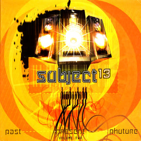 Past Present Phuture Volume Two by Subject 13 Cover Art