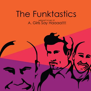 Girls Say Haaaa! by The Funktastics Cover Art