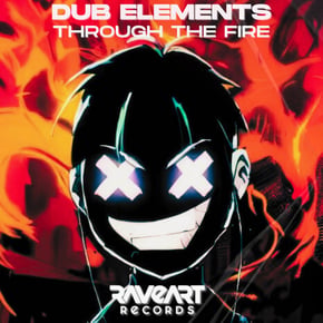 Through The Fire by Dub Elements Cover Art