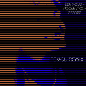 Before (Tengu Remix) by Tengu Cover Art