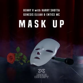 Mask Up II by Benny V, Harry Shotta & Entice MC Cover Art