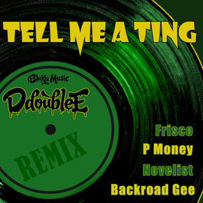 Tell Me A Ting (Remix) by P Money, D Double E & BackRoad Gee Cover Art