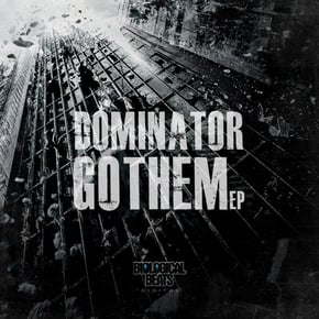 Gothem EP by Dominator Cover Art