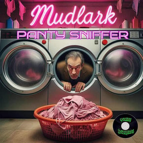 Panty Sniffer EP by Mudlark Cover Art
