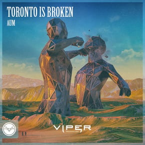 Aum by Zardonic & Toronto Is Broken Cover Art