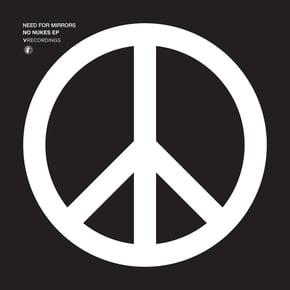 No Nukes EP by Need For Mirrors Cover Art