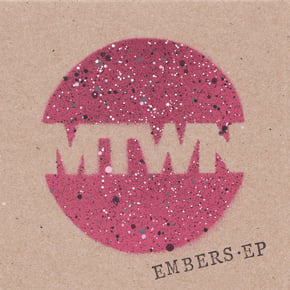 Embers EP by Mtwn Cover Art
