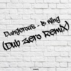 B Wing (Dub Zero Remix) by Dub Zero Cover Art