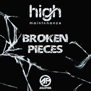 Broken Pieces by High Maintenance Cover Art
