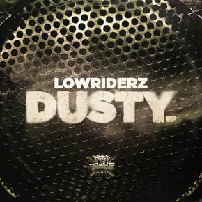 Dusty EP by Lowriderz Cover Art