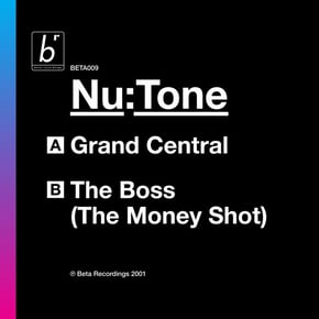 Grand Central / The Boss (The Money Shot) by Nu:Tone Cover Art